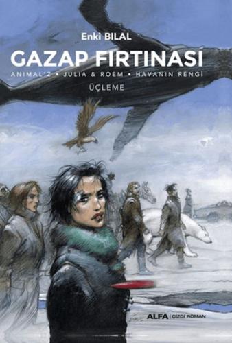 Gazap Fırtınası Üçleme / Anılmal'z - Julia & Roem - Havanın Rengi Enki