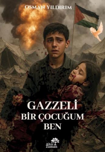 Gazzeli Bir Çocuğum Ben