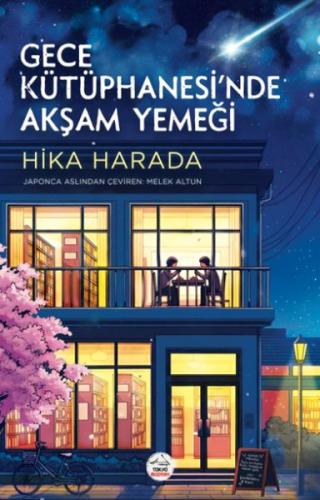 Gece Kütüphanesi’nde Akşam Yemeği Hika Harada