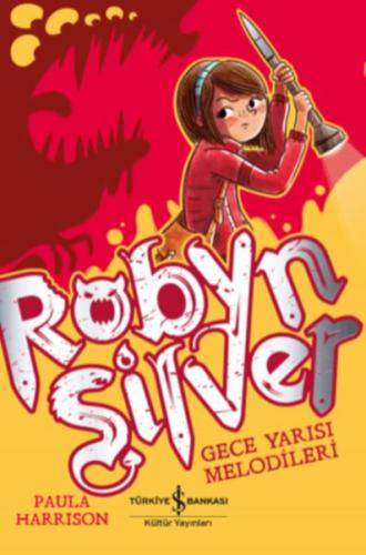 Gece Yarısı Melodileri - Robyn Silver %31 indirimli Paula Harrison