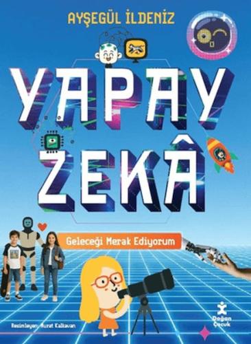 Geleceği Merak Ediyorum - Yapay Zeka Halenur Çalışan