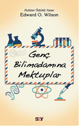 Genç Bilimadamına Mektuplar %14 indirimli Edward O. Wilson