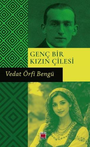 Genç Bir Kızın Çilesi Vedat Örfi Bengü
