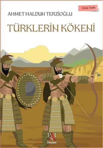 Genç Tarih Serisi - Türklerin Kökeni