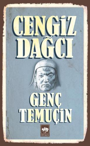 Genç Temuçin Cengiz Dağcı