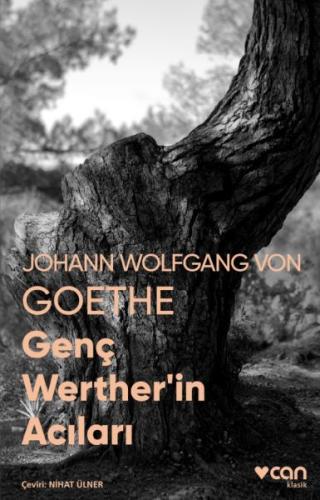 Genç Werther’in Acıları (Fotoğraflı Klasikler) Johann Wolfgang von Goe