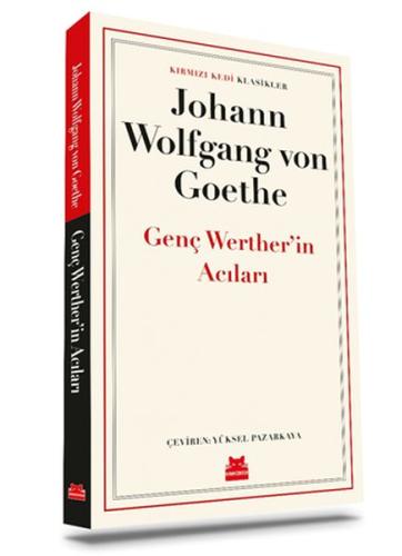 Genç Werther’in Acıları - Klasikler Johann Wolfgang von Goethe