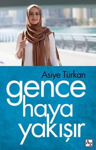 Gence Haya Yakışır %23 indirimli Asiye Türkan