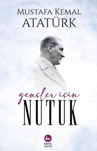 Gençler İçin Nutuk Mustafa Kemal Atatürk