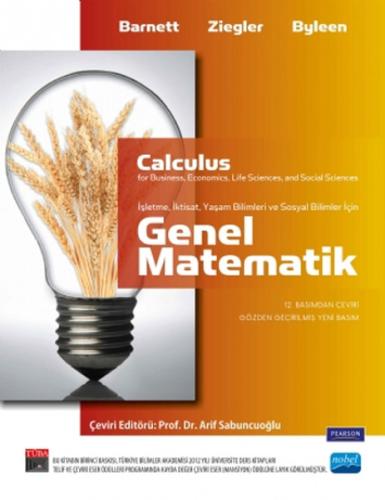Genel Matematik  İşletme, İktisat, Yaşam ve Sosyal Bilimler İçin / Calculus for Business, Econom