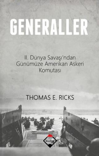 Generaller  II. Dünya Savaşı'ndan Günümüze Amerikan Askeri Komutası