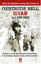 Gertrude Bell İsyan %22 indirimli Kenan Karataş