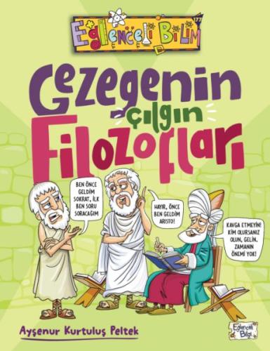 Gezegenin Çılgın Filozofları Ayşenur Kurtuluş Peltek