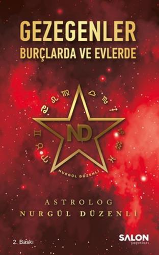 Gezegenler Burçlarda ve Evlerde