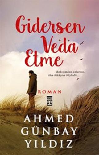 Gidersen Veda Etme %15 indirimli Ahmed Günbay Yıldız