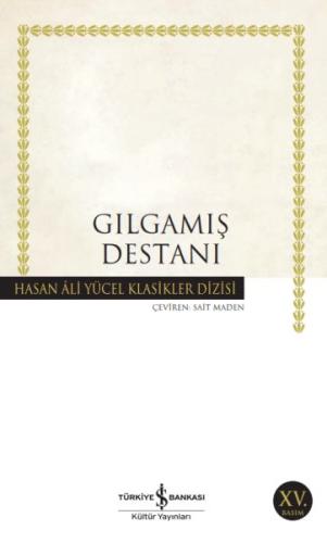 Gılgamış Destanı - Hasan Ali Yücel Klasikleri Epopee de Gilgamesh