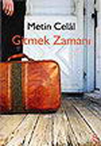 Gitmek Zamanı %10 indirimli Metin Celal