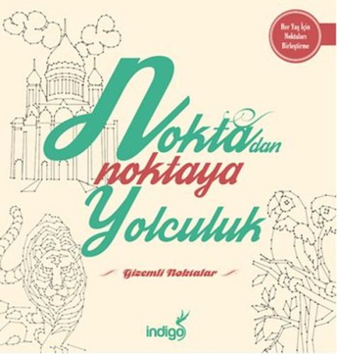 Gizemli Noktalar / Noktadan Noktaya Yolculuk