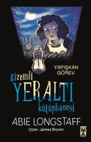 Gizemli Yeraltı Kütüphanesi - Yapışkan Görev %20 indirimli Abie Longst