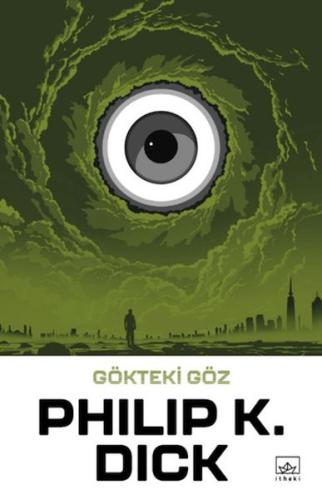 Gökteki Göz Philip K. Dick