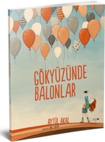 Gökyüzünde Balonlar %15 indirimli Aytül Akal