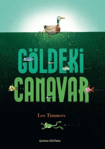 Göldeki Canavar Leo Timmers