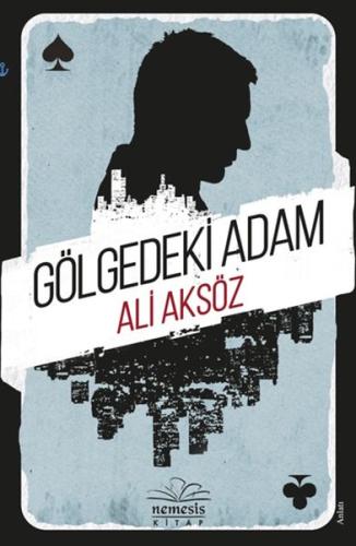 Gölgedeki Adam Ali Aksöz