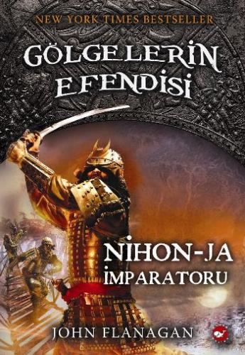 Gölgelerin Efendisi 10 - Nihon-Ja İmparatoru John Flanagan
