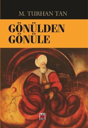 Gönülden Gönüle M. Turhan Tan