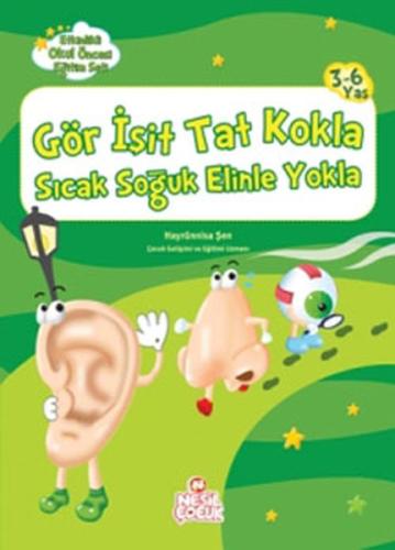 Gör İşit Tat Kokla Sıcak Soğuk Elinle Yokla - Etkinlikli Okul Öncesi Eğitim Seti