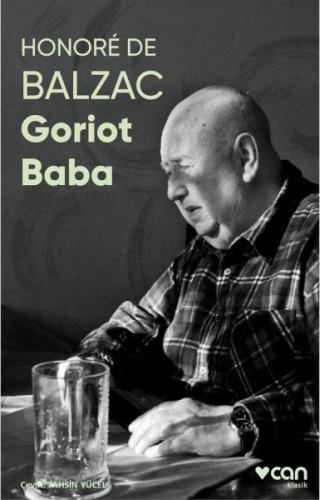 Goriot Baba (Fotoğraflı Klasikler) Honore de Balzac