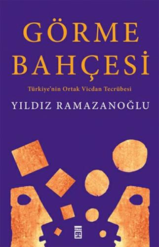 Görme Bahçesi: Türkiye'nin Ortak Vicdan Tecrübesi %15 indirimli Yıldız