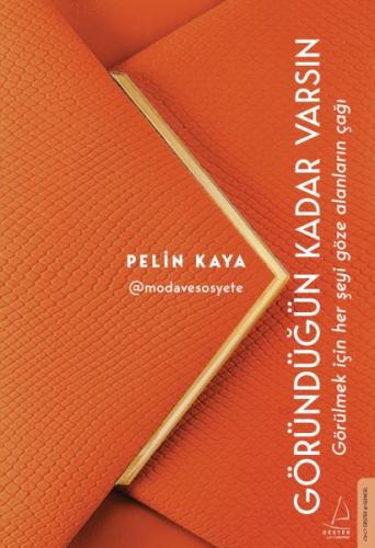 Göründüğün Kadar Varsın