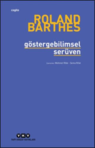 Göstergebilimsel Serüven Roland Barthes