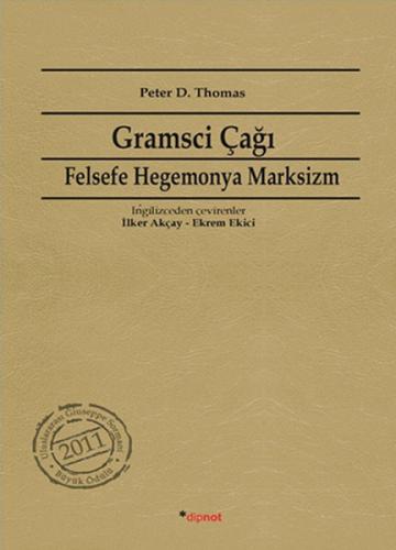 Gramsci Çağı  Felsefe, Hegemonya, Marksizm