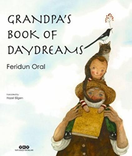 Grandpa's Book Of Day Dreams %18 indirimli Feridun Oral