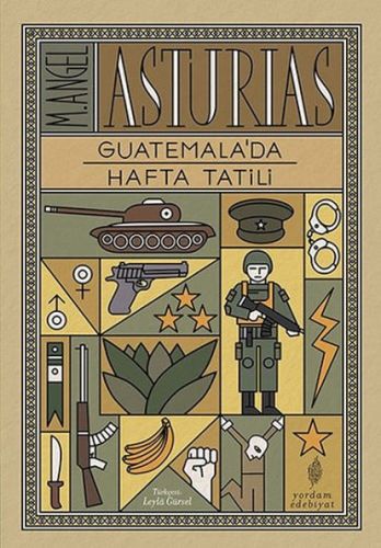 Guatemala’da Hafta Tatili M. Angel Asturias