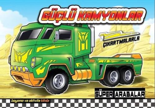 Güçlü Kamyonlar - Süper Arabalar