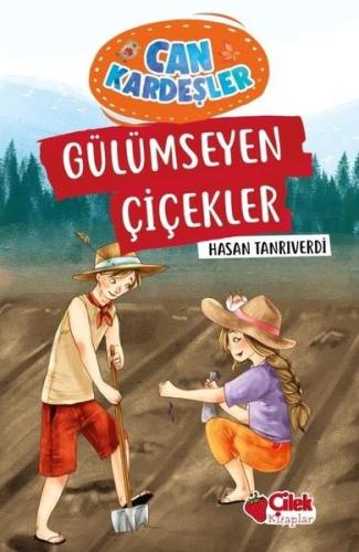 Gülümseyen Çiçekler - Can Kardeşler %20 indirimli Hasan Tanrıverdi