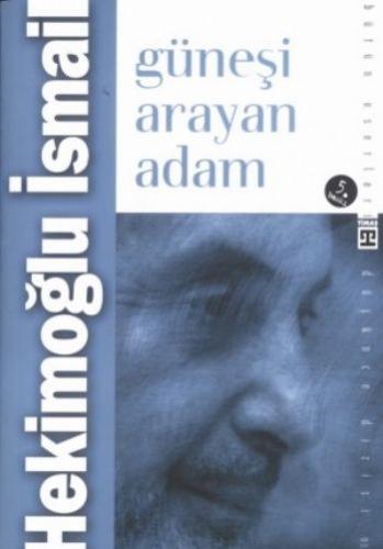 Güneşi Arayan Adam %15 indirimli Hekimoğlu İsmail