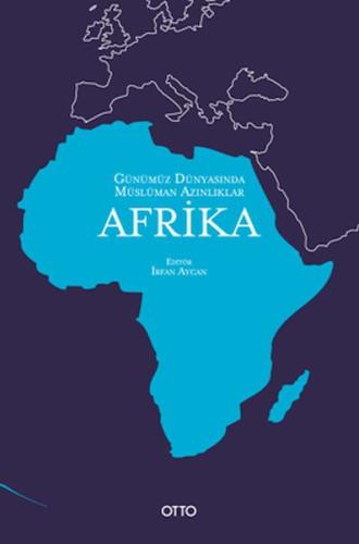 Günümüz Dünyasında Müslüman Azınlıklar: Afrika İrfan Aycan