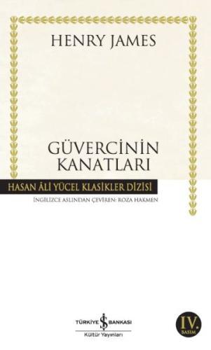Güvercinin Kanatları - Hasan Ali Yücel Klasikleri