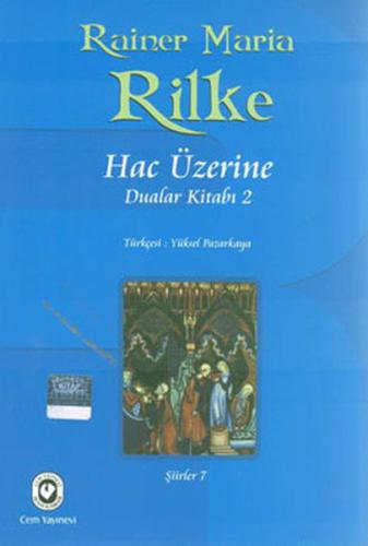 Hac Üzerine Rainer Maria Rilke