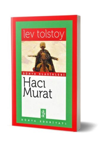 Hacı Murat - Dünya Klasikleri Lev Tolstoy