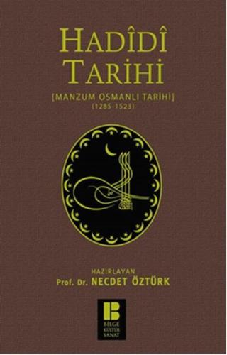 Hadidi Tarihi  Manzum Osmanlı Tarihi (1285-1523)