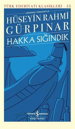 Hakka Sığındık - Türk Edebiyatı Klasikleri Hüseyin Rahmi Gürpınar