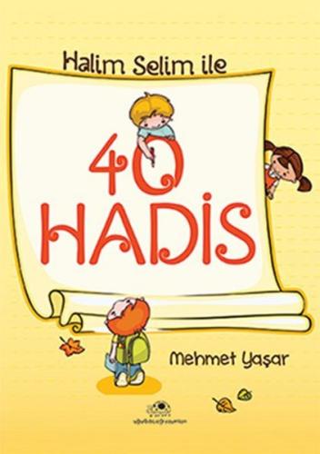 Halim Selim İle 40 Hadis %18 indirimli Mehmet Yaşar