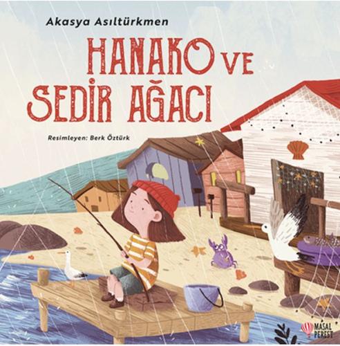 Hanako ve Sedir Ağacı %10 indirimli Akasya Asıltürkmen