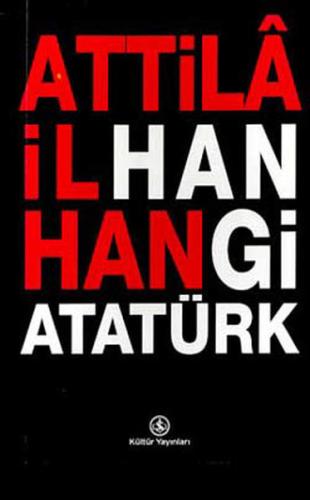 Hangi Atatürk Attila İlhan