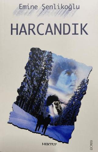 Harcandık Emine Şenlikoğlu